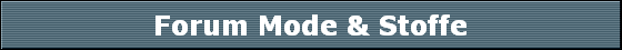 Forum Mode & Stoffe