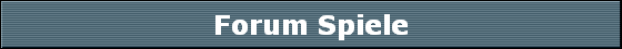 Forum Spiele
