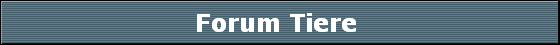 Forum Tiere 