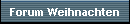 Forum Weihnachten