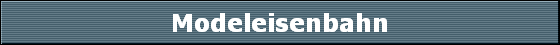 Modeleisenbahn